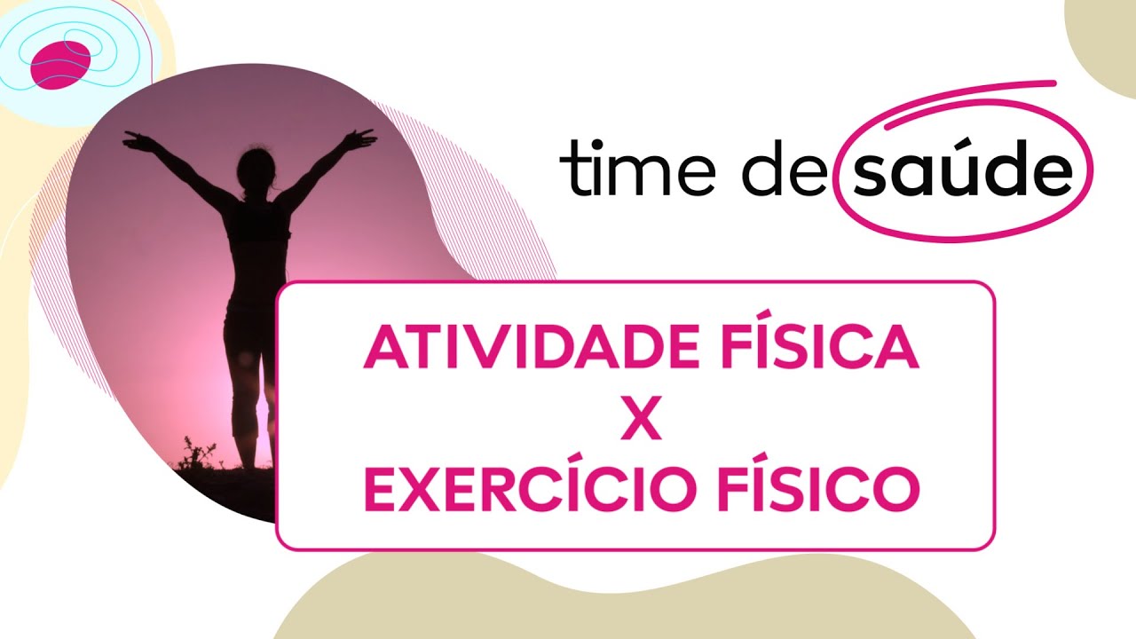 Qual A Diferen A Entre Atividade F Sica E Exerc Cio F Sico Confira